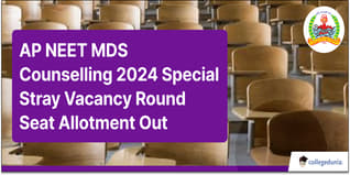 AP NEET MDS Counselling 2024 Special Stray Vacancy Round Seat Allotment Out; Last Date to Report is October 22